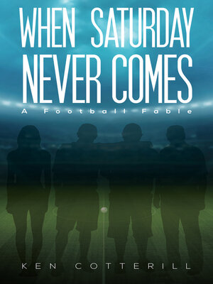 cover image of When Saturday Never Comes
